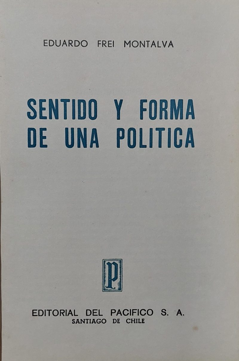 Sentido y Forma de una Política