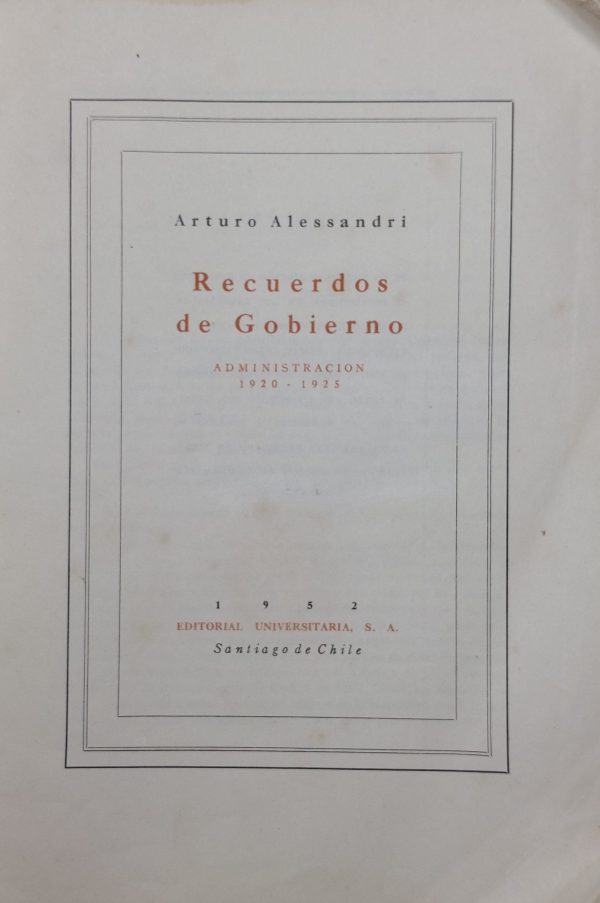 Recuerdos de Gobierno Tomo I