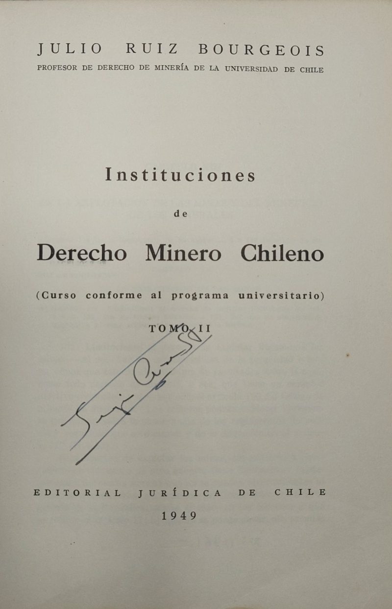 INSTITUCIONES DE DERECHO MINERO CHILENO