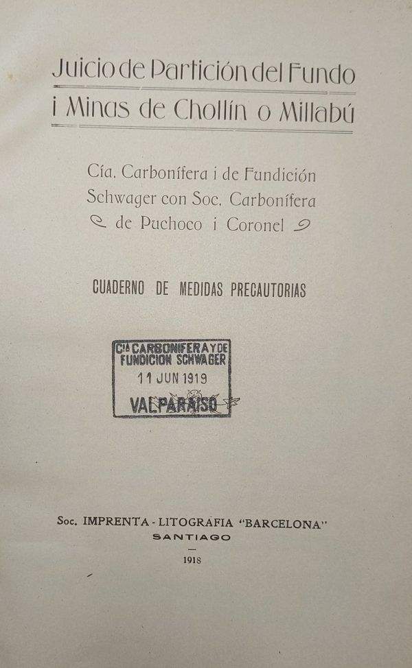 Juicio de particional del fundo i minas de Chollin o Millabú