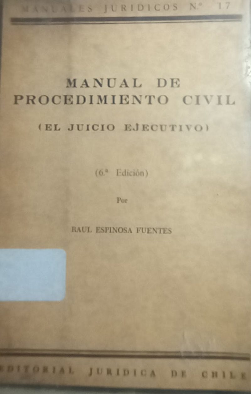 MANUAL DE PROCEDIMIENTO CIVIL (EL JUICIO EJECUTIVO)