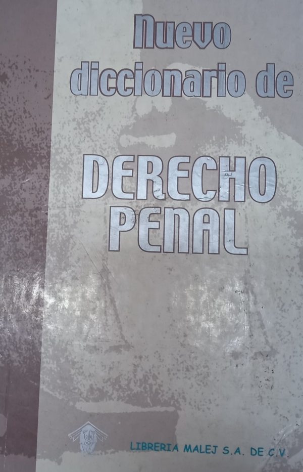 NUEVO DICCIONARIO DE DERECHO PENAL