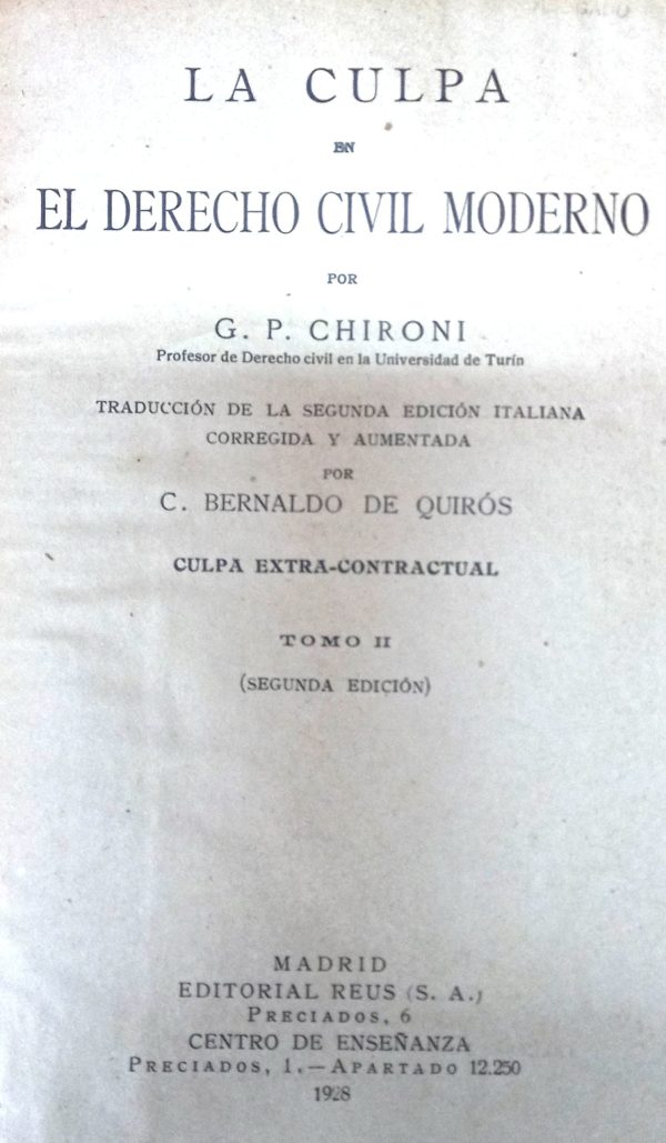 LA CULPA EN EL DERECHO CIVIL MODERNO 2DA EDICION