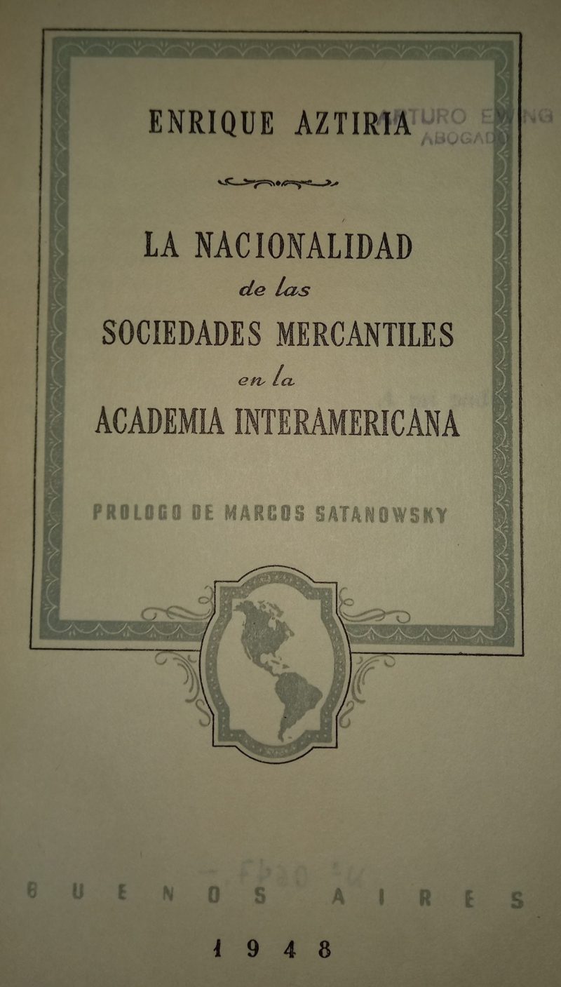 LA NACIONALIDAD DE LAS SOCIEDADES MERCANTILES EN LA ACADEMIA INTERAMERICANA