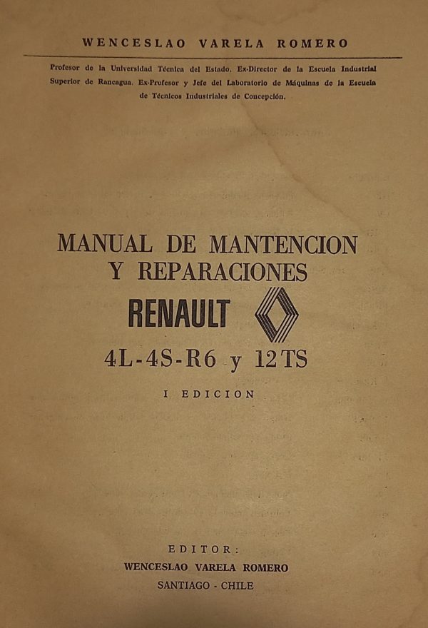 MANUAL DE MANTENCION Y REPARACIONES RENAULT 4L - 4S - R6 Y 12TS