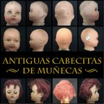 6 CABEZAS DE MUÑECAS